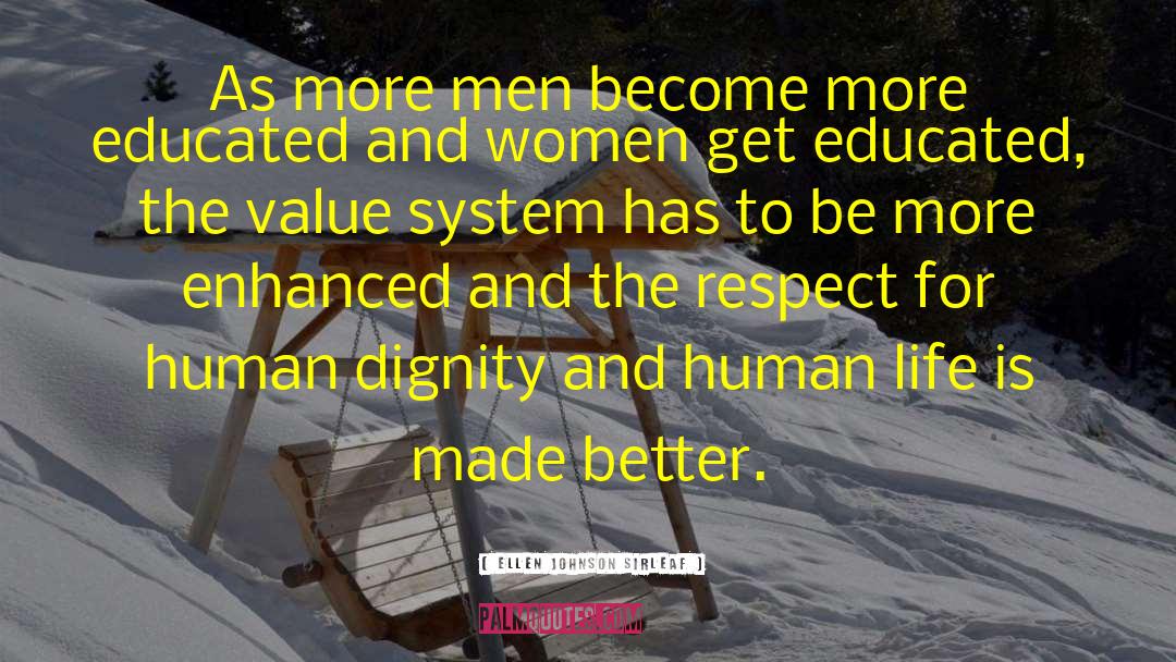 Value System quotes by Ellen Johnson Sirleaf