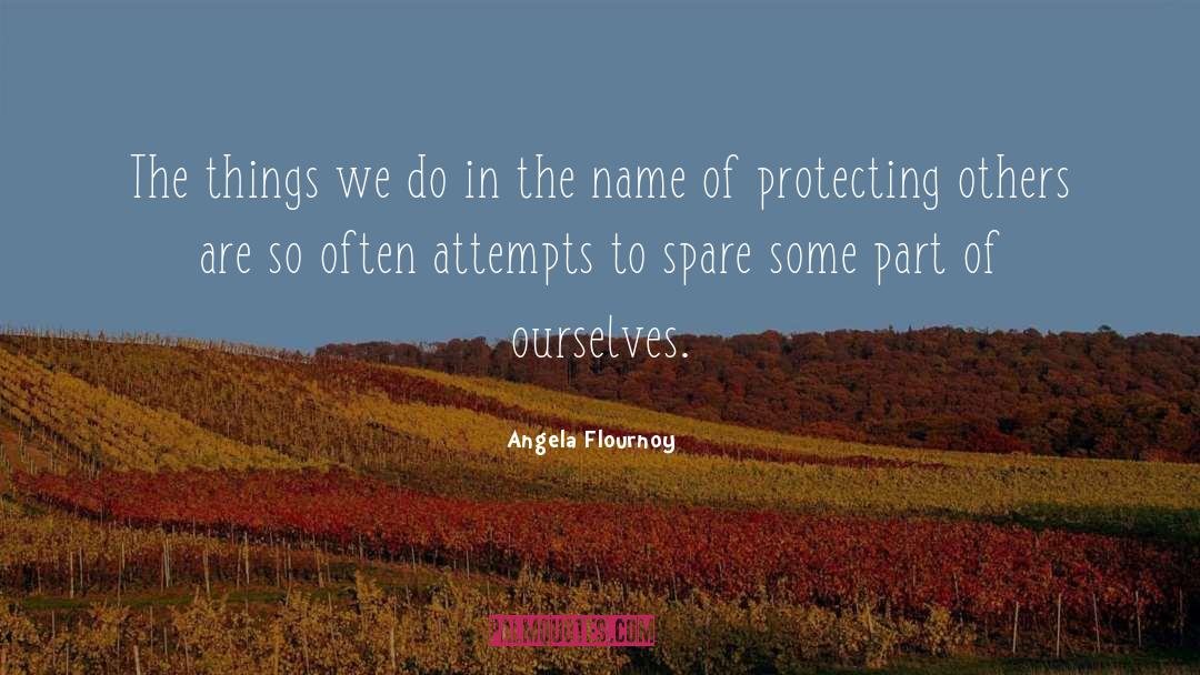 Value Things quotes by Angela Flournoy