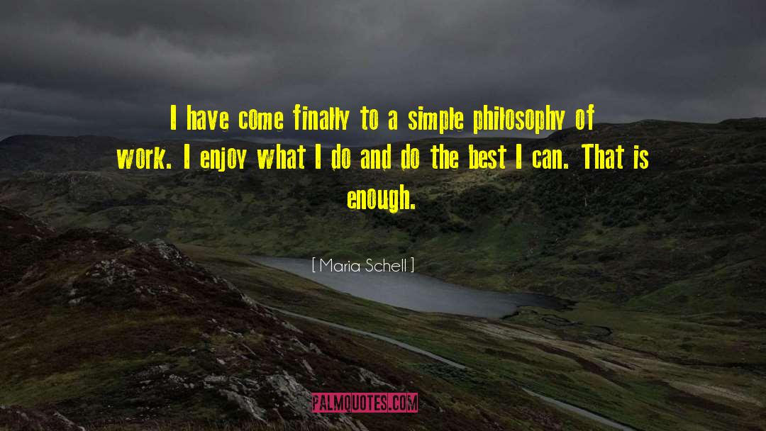 Value What Is Simple quotes by Maria Schell