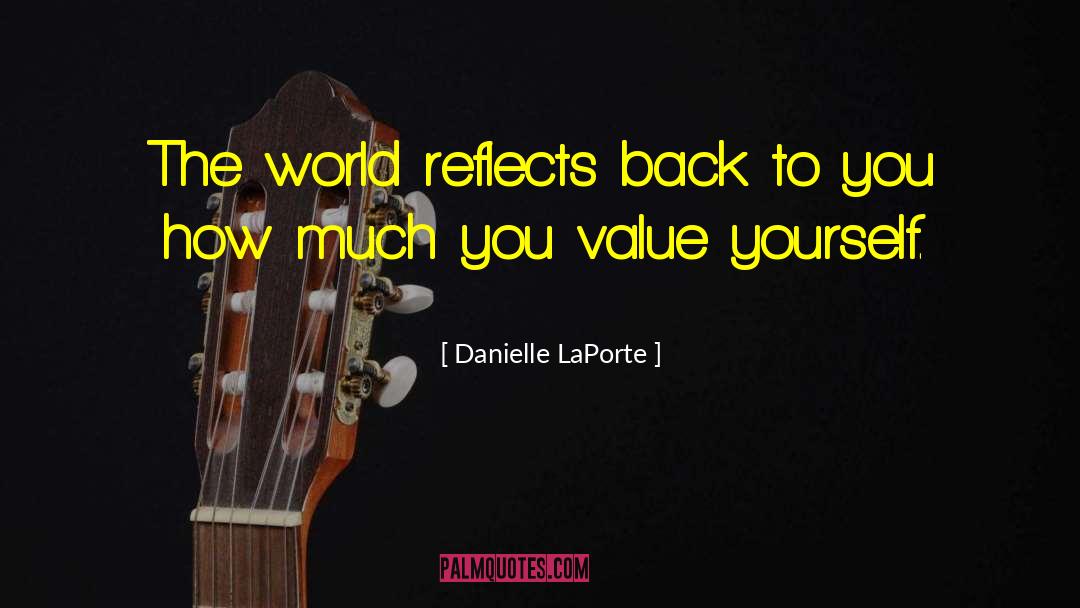 Value Yourself quotes by Danielle LaPorte