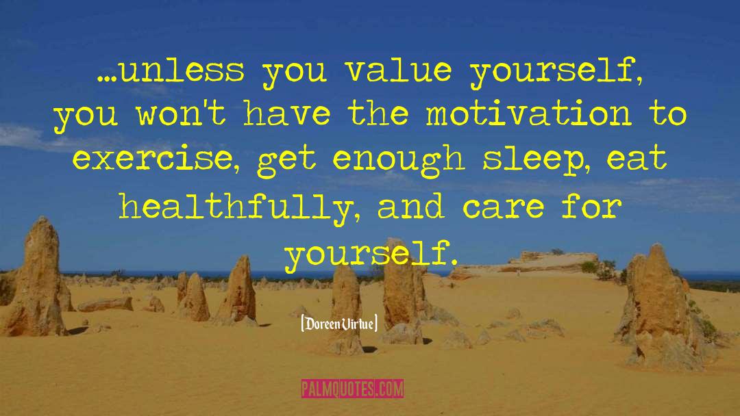 Value Yourself quotes by Doreen Virtue