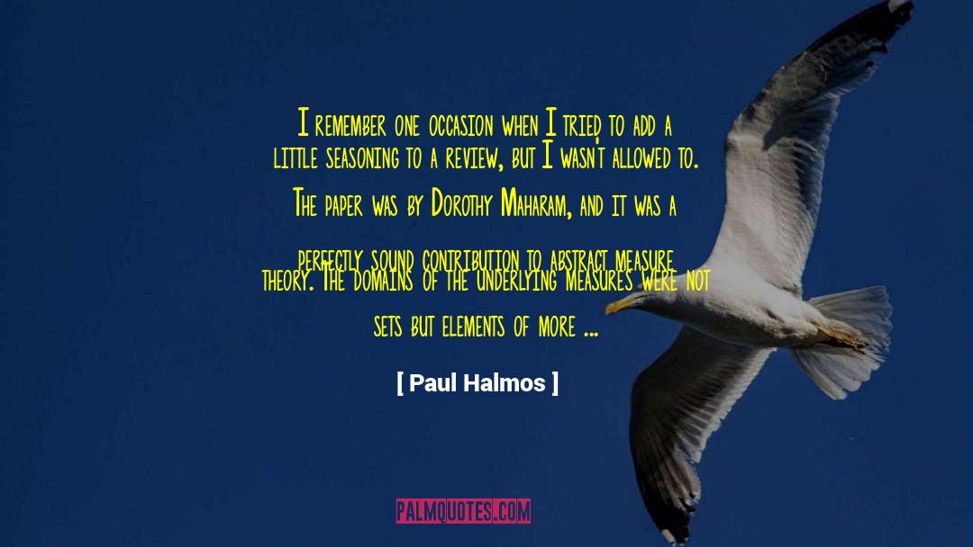 Valueless quotes by Paul Halmos
