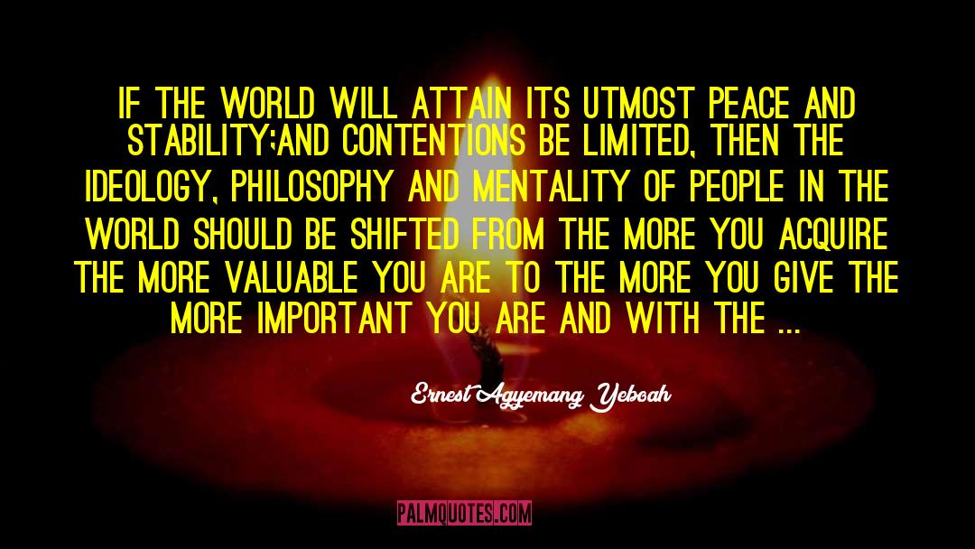 Values And Beliefs quotes by Ernest Agyemang Yeboah