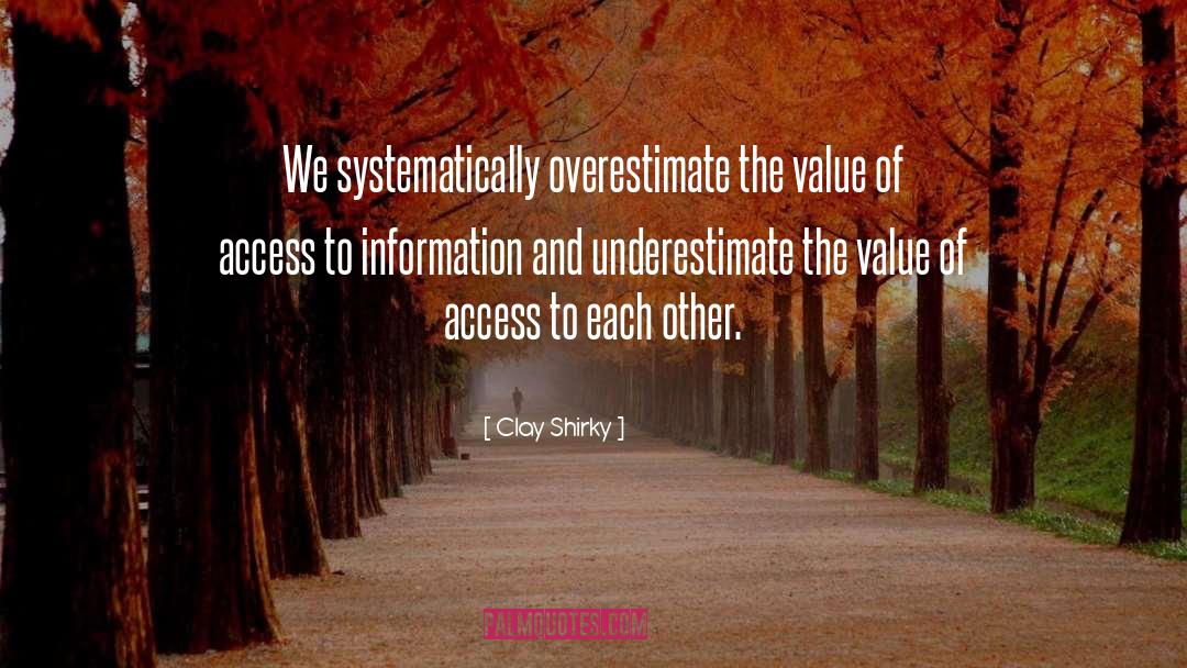 Values And Beliefs quotes by Clay Shirky