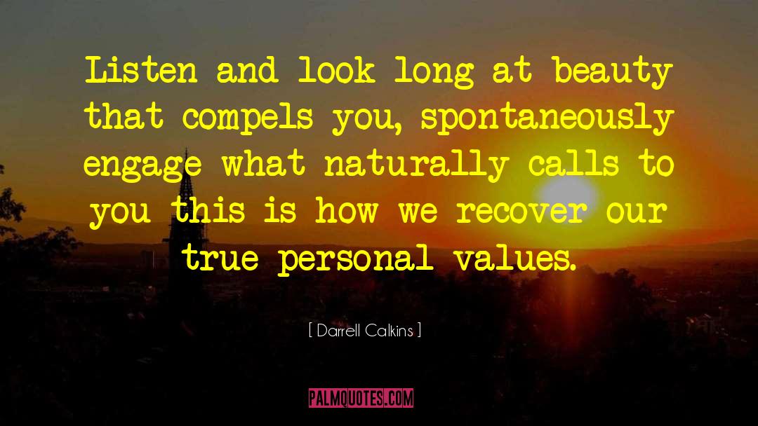 Values In Life quotes by Darrell Calkins