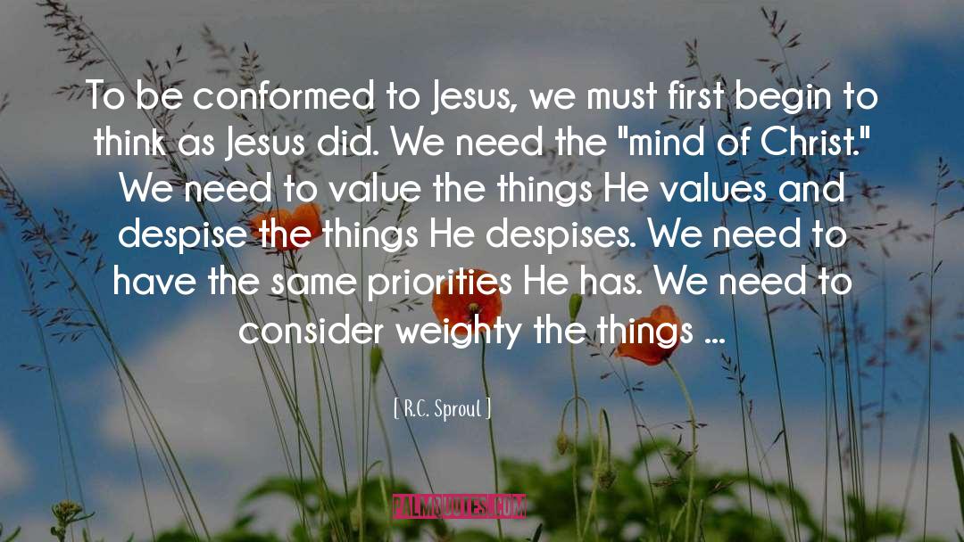 Values Of Life quotes by R.C. Sproul