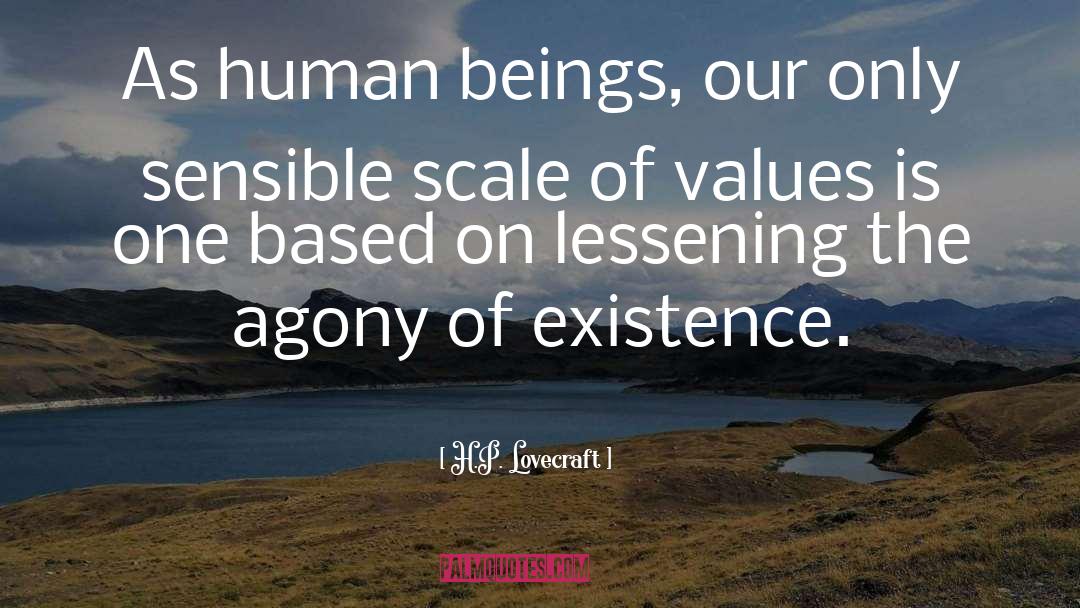 Values Of Life quotes by H.P. Lovecraft