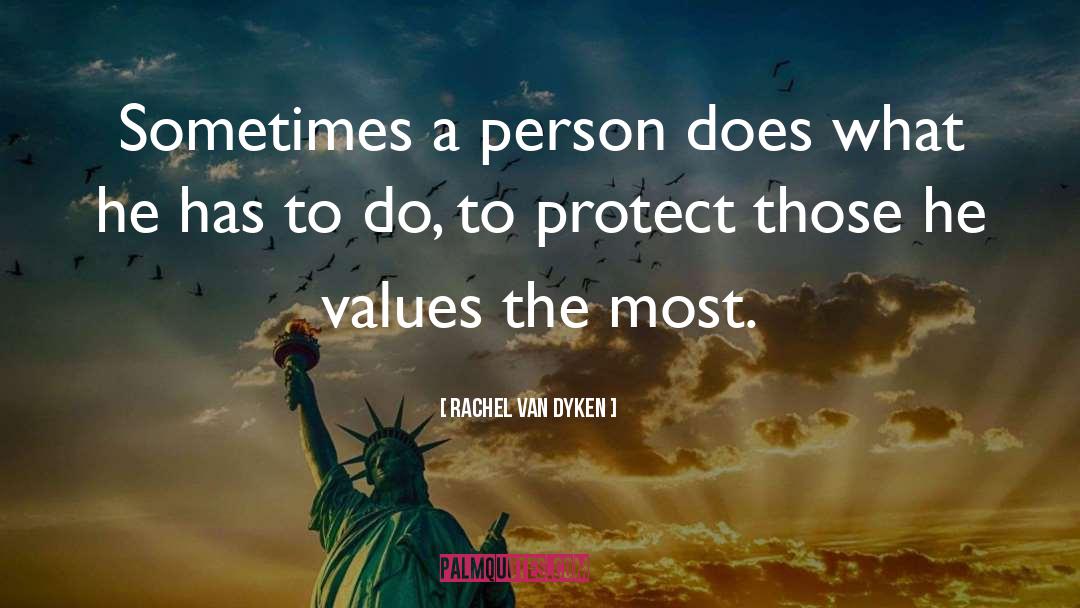 Values quotes by Rachel Van Dyken