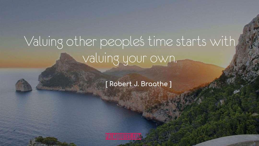 Valuing Your Clientele quotes by Robert J. Braathe