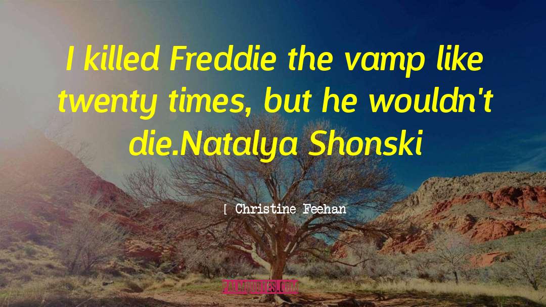 Vamp quotes by Christine Feehan