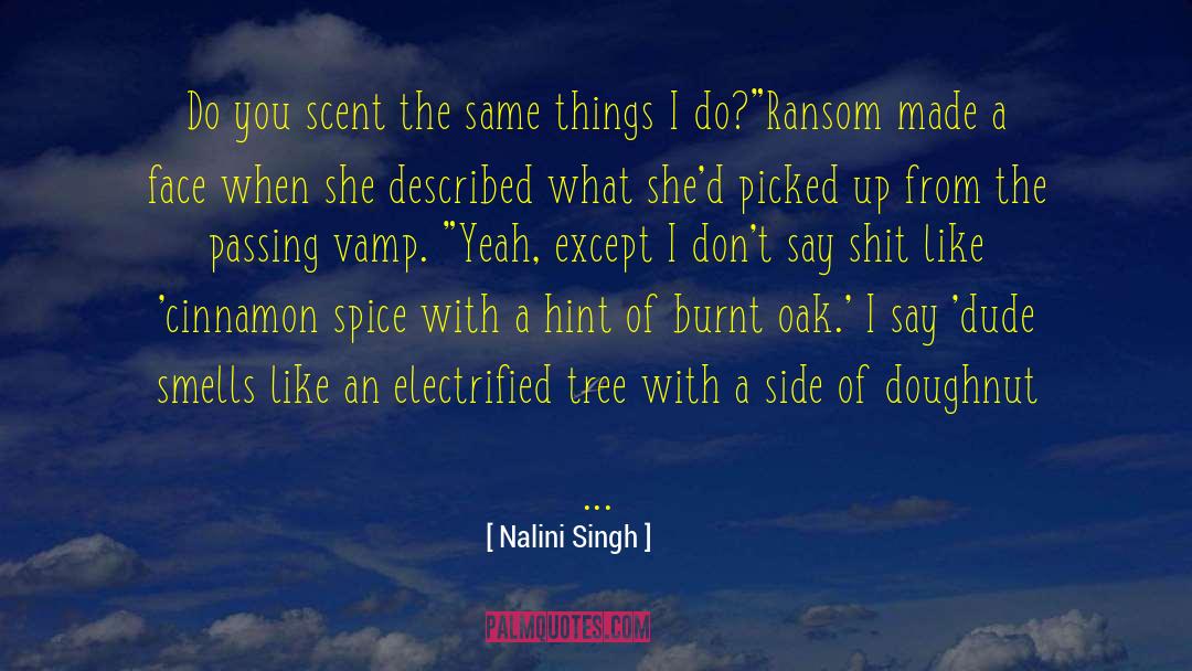 Vamp quotes by Nalini Singh