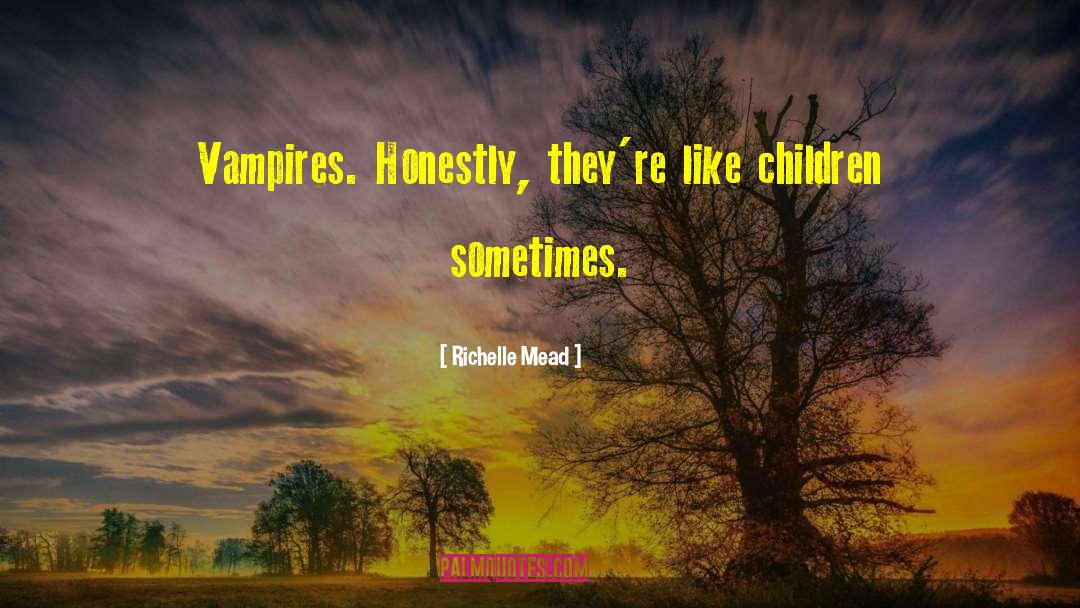 Vampire Chronicles quotes by Richelle Mead