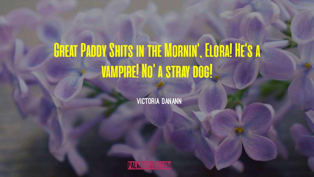 Vampire Chronicles quotes by Victoria Danann