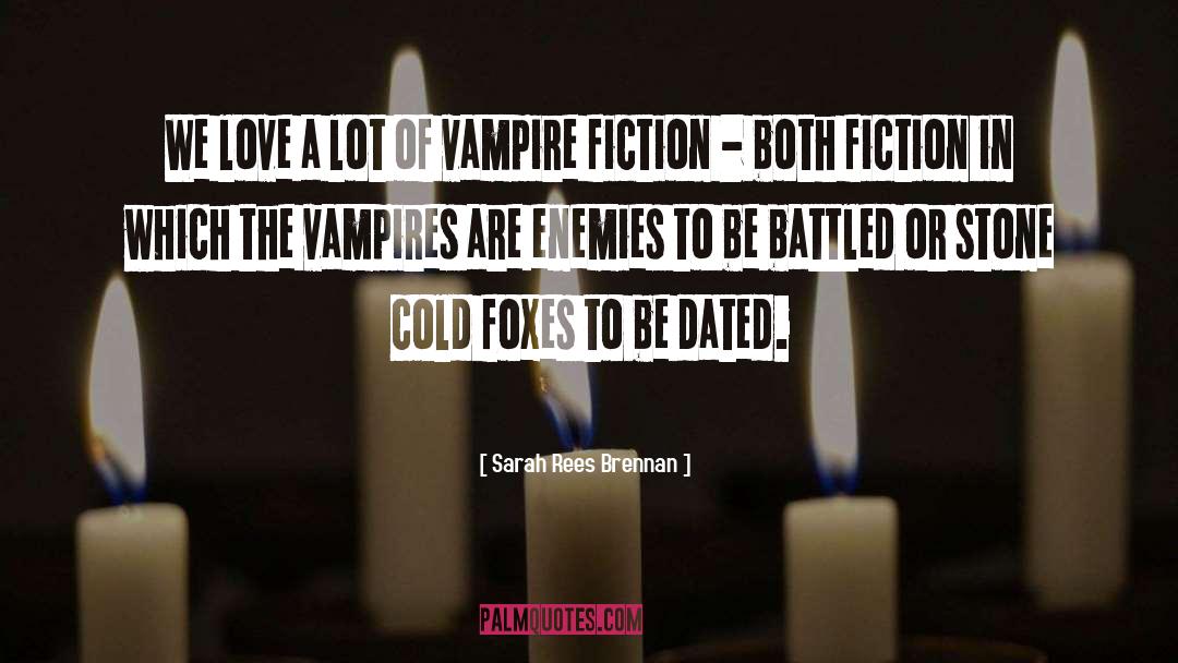 Vampire Erotica quotes by Sarah Rees Brennan
