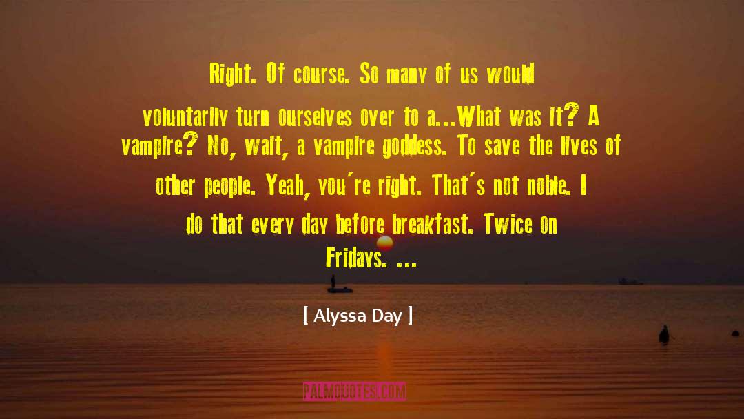 Vampire Hunt quotes by Alyssa Day