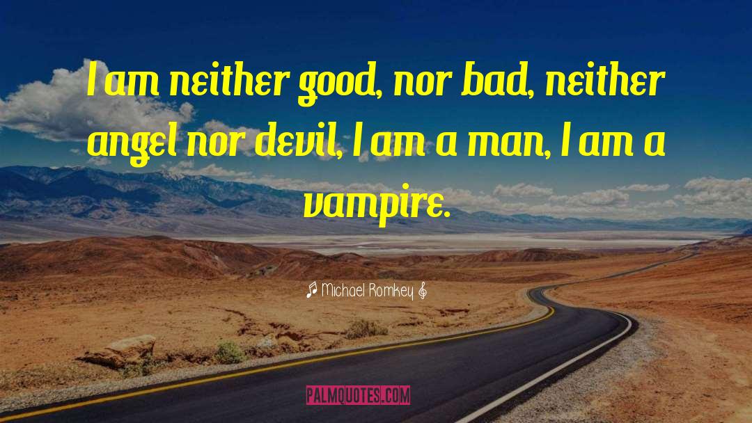 Vampire Hunter quotes by Michael Romkey