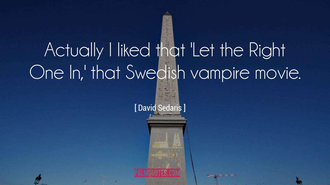Vampire In Brooklyn Movie quotes by David Sedaris