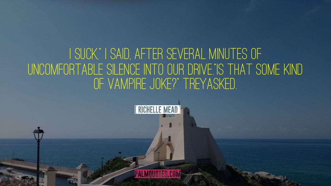 Vampire Joke quotes by Richelle Mead