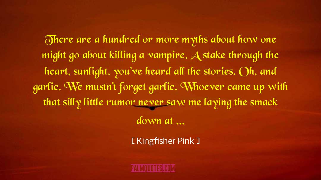 Vampire Mythology quotes by Kingfisher Pink
