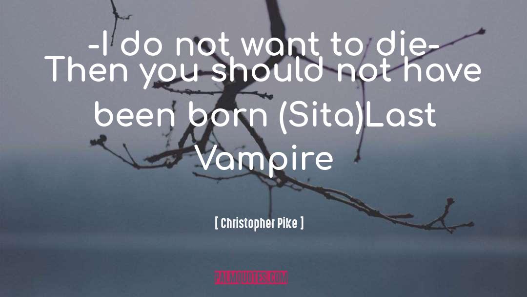 Vampire Mythology quotes by Christopher Pike