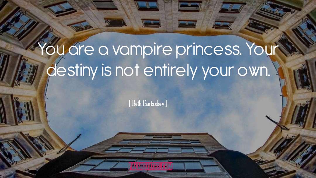 Vampire Princess Rising quotes by Beth Fantaskey