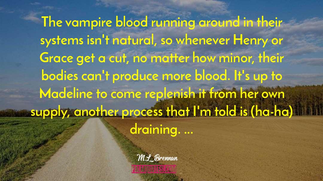 Vampire Queen quotes by M.L. Brennan