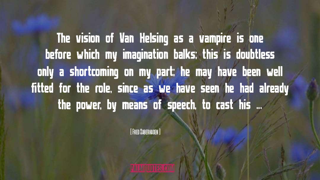 Vampire quotes by Fred Saberhagen