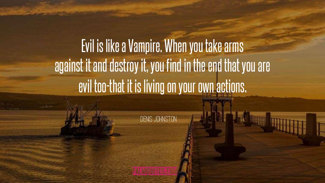 Vampire quotes by Denis Johnston