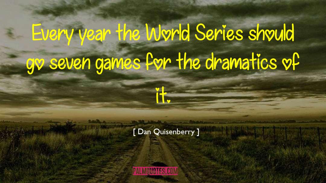 Vampire Series quotes by Dan Quisenberry