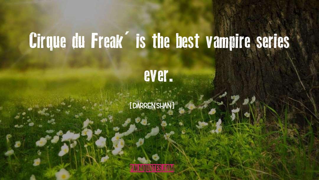 Vampire Series quotes by Darren Shan