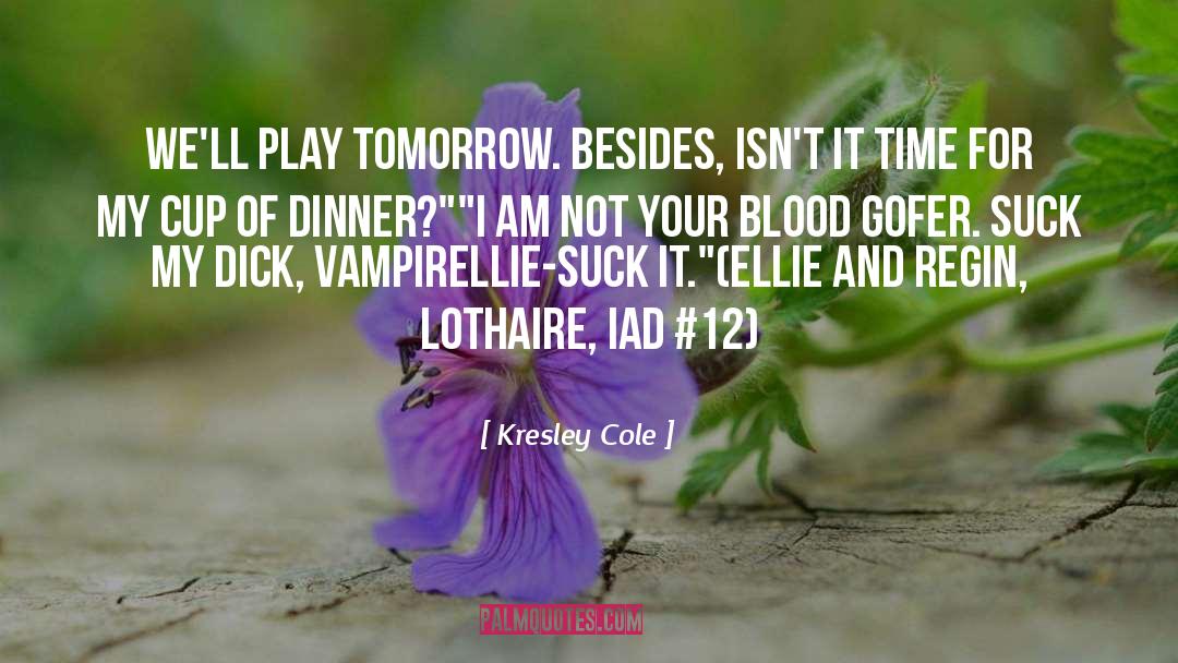 Vampirellie quotes by Kresley Cole