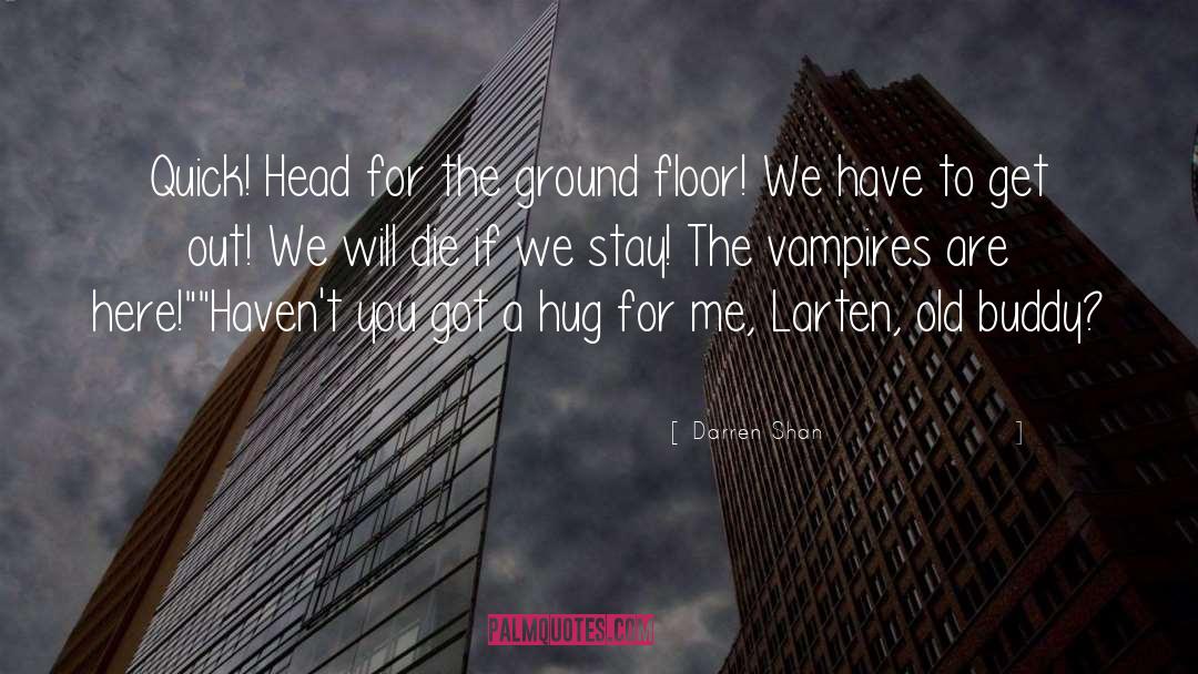 Vampires quotes by Darren Shan