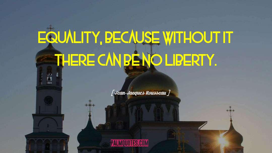 Vampiric Equality quotes by Jean-Jacques Rousseau