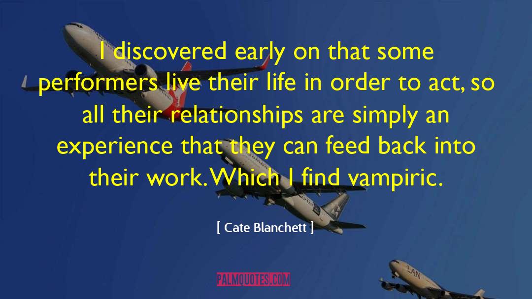 Vampiric quotes by Cate Blanchett