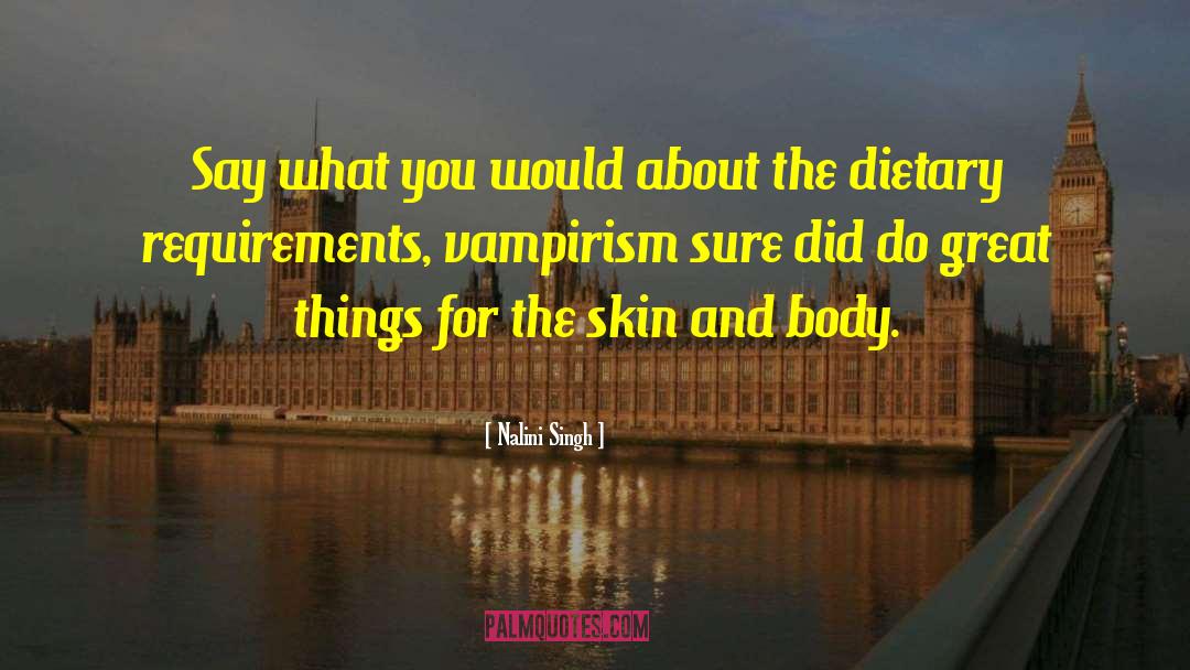 Vampirism quotes by Nalini Singh