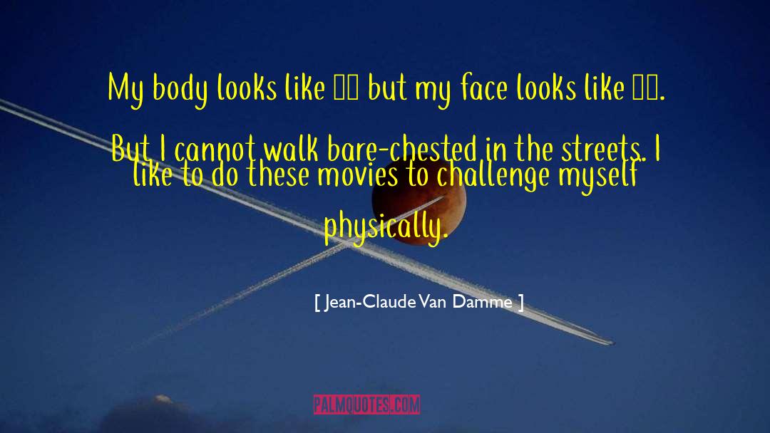 Van Damme quotes by Jean-Claude Van Damme