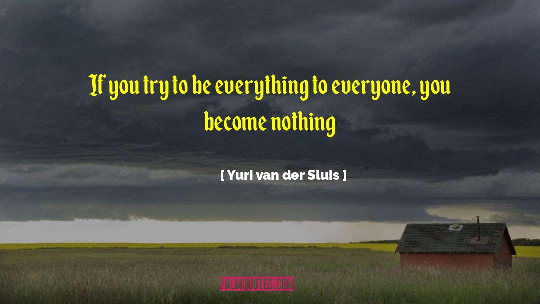 Van Der Biest Ministre quotes by Yuri Van Der Sluis
