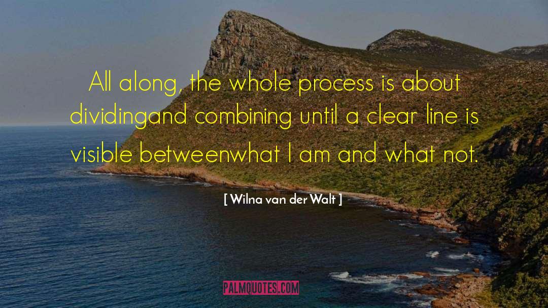 Van Der Leun quotes by Wilna Van Der Walt