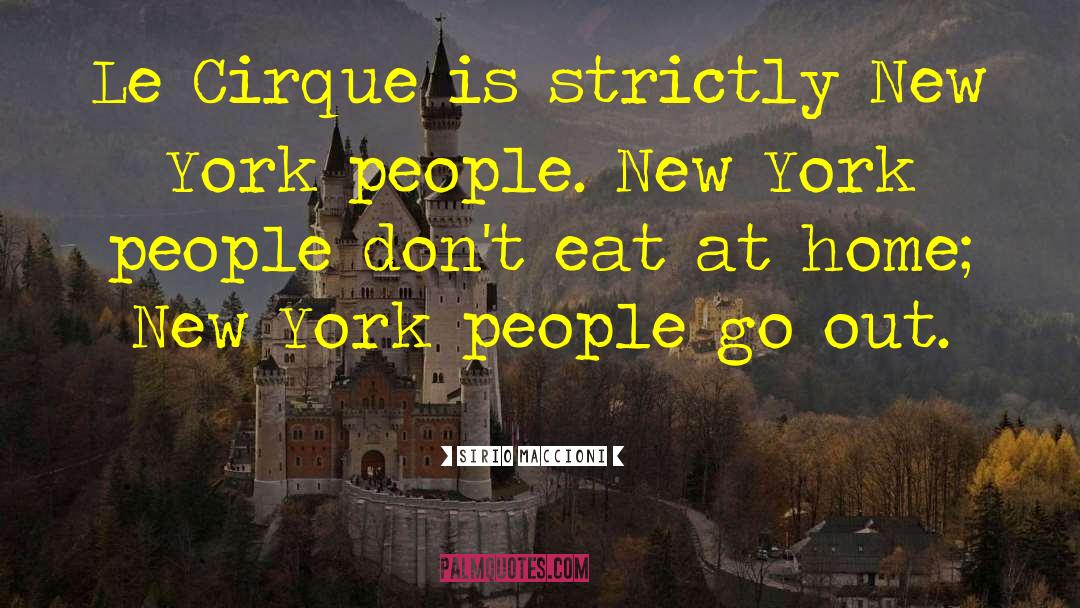 Van Duzer New York quotes by Sirio Maccioni