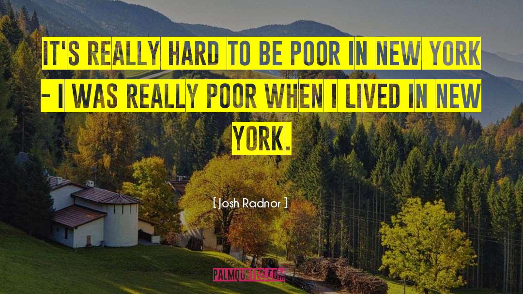 Van Duzer New York quotes by Josh Radnor