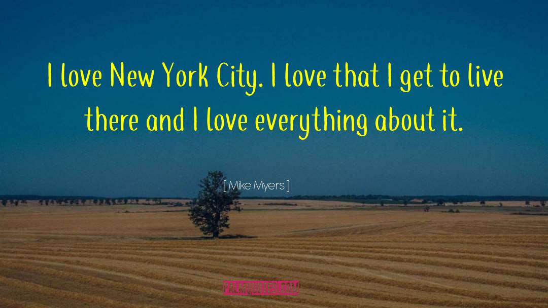 Van Duzer New York quotes by Mike Myers