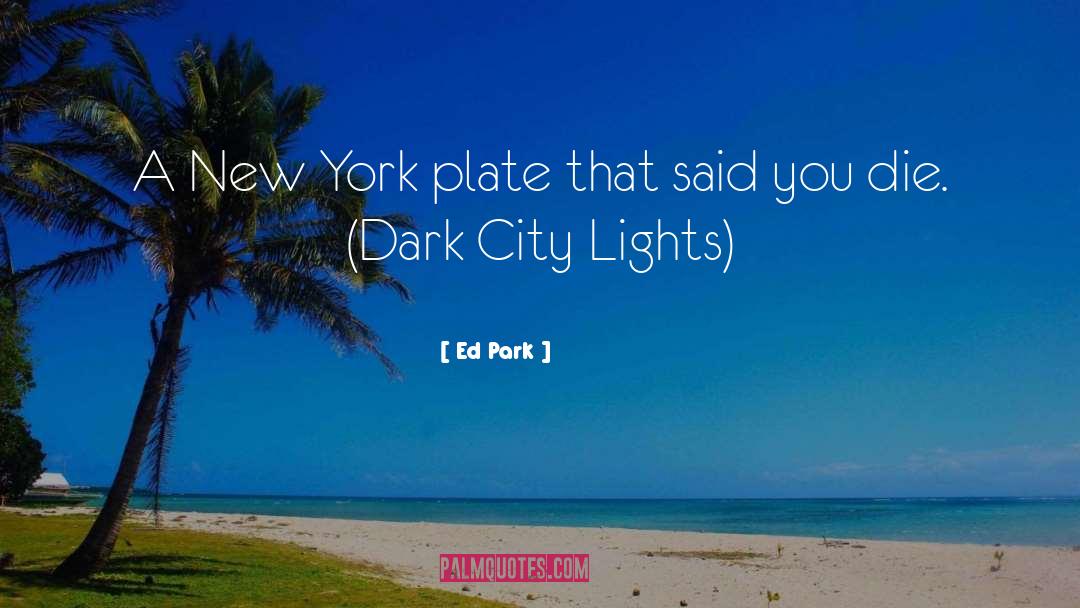 Van Duzer New York quotes by Ed Park