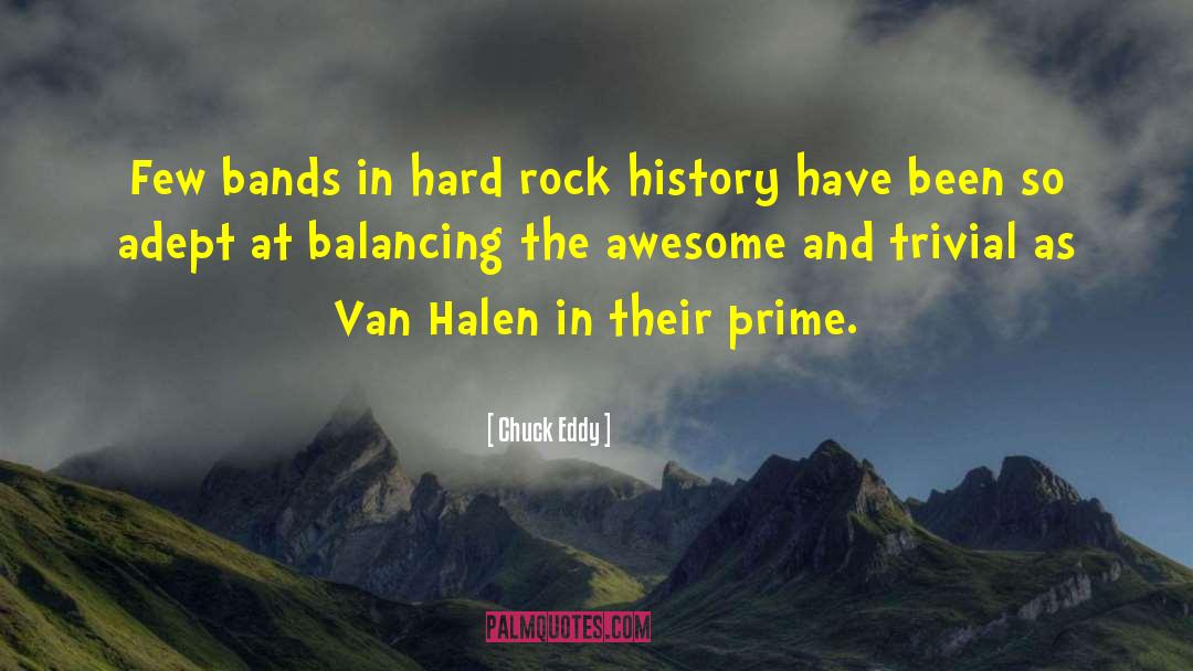 Van Halen quotes by Chuck Eddy