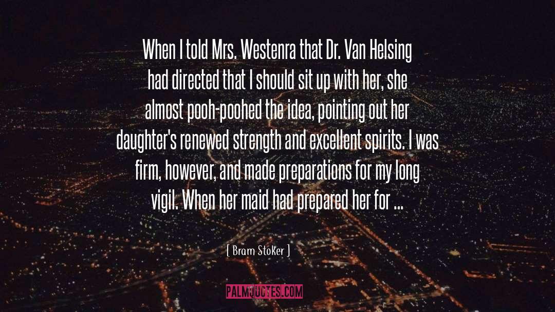 Van Helsing quotes by Bram Stoker