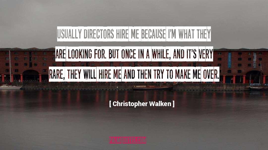 Van Hire Nottingham quotes by Christopher Walken