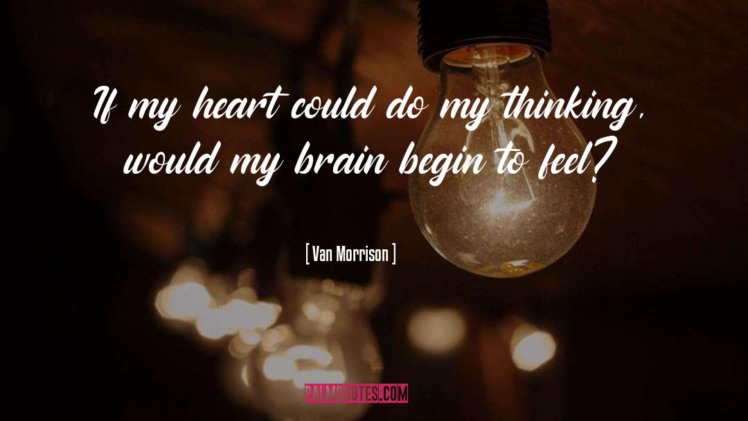 Van Morrison quotes by Van Morrison