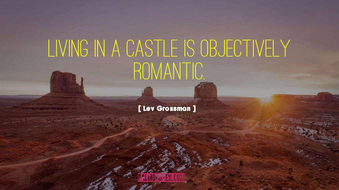 Van Valkenburg Castle quotes by Lev Grossman