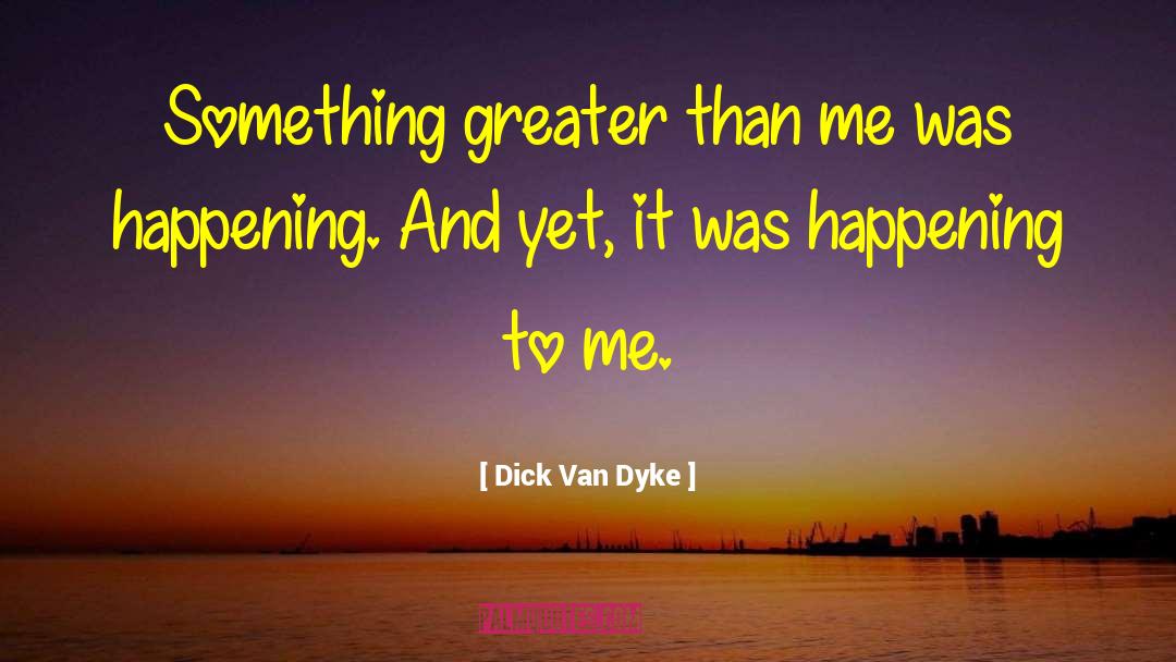 Van Vonderen Sint quotes by Dick Van Dyke