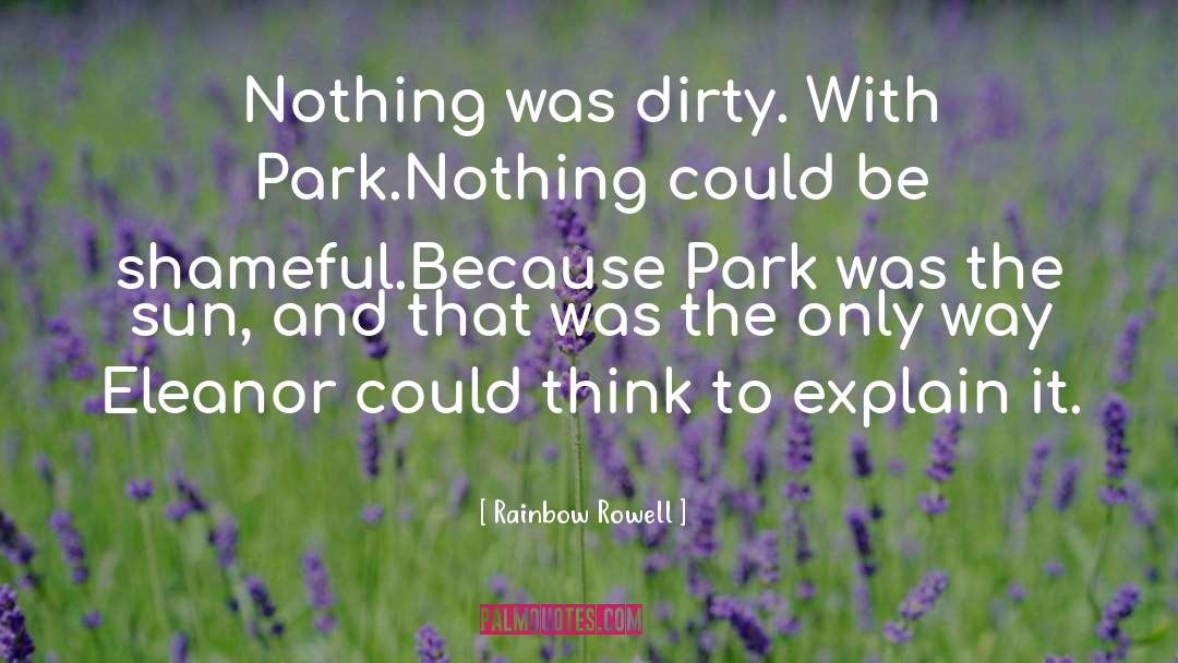 Vanalden Park quotes by Rainbow Rowell