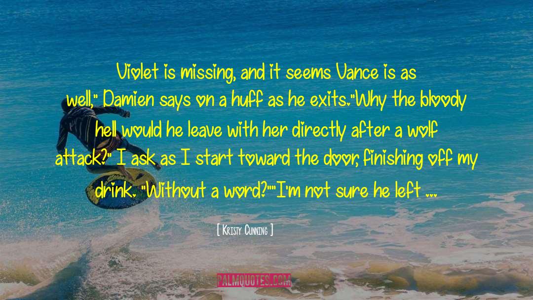 Vance quotes by Kristy Cunning